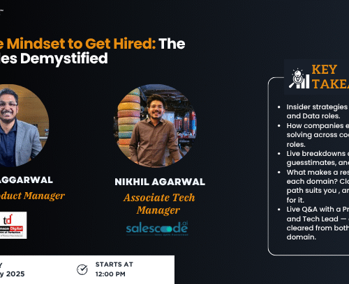 Build the Mindset to Get Hired: The Tech Roles Demystified